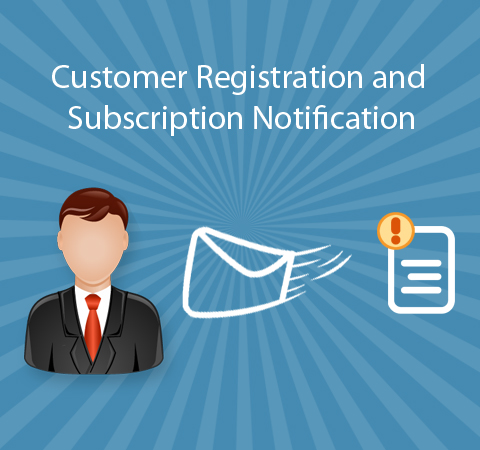 Customer Registration and Subscription Notification to Admin